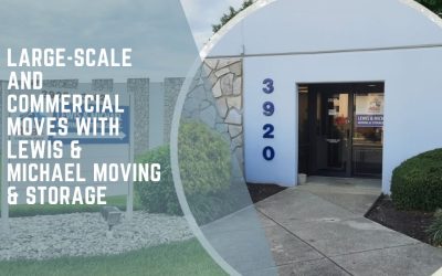 Large-Scale and Commercial Moves with Lewis & Michael Moving & Storage